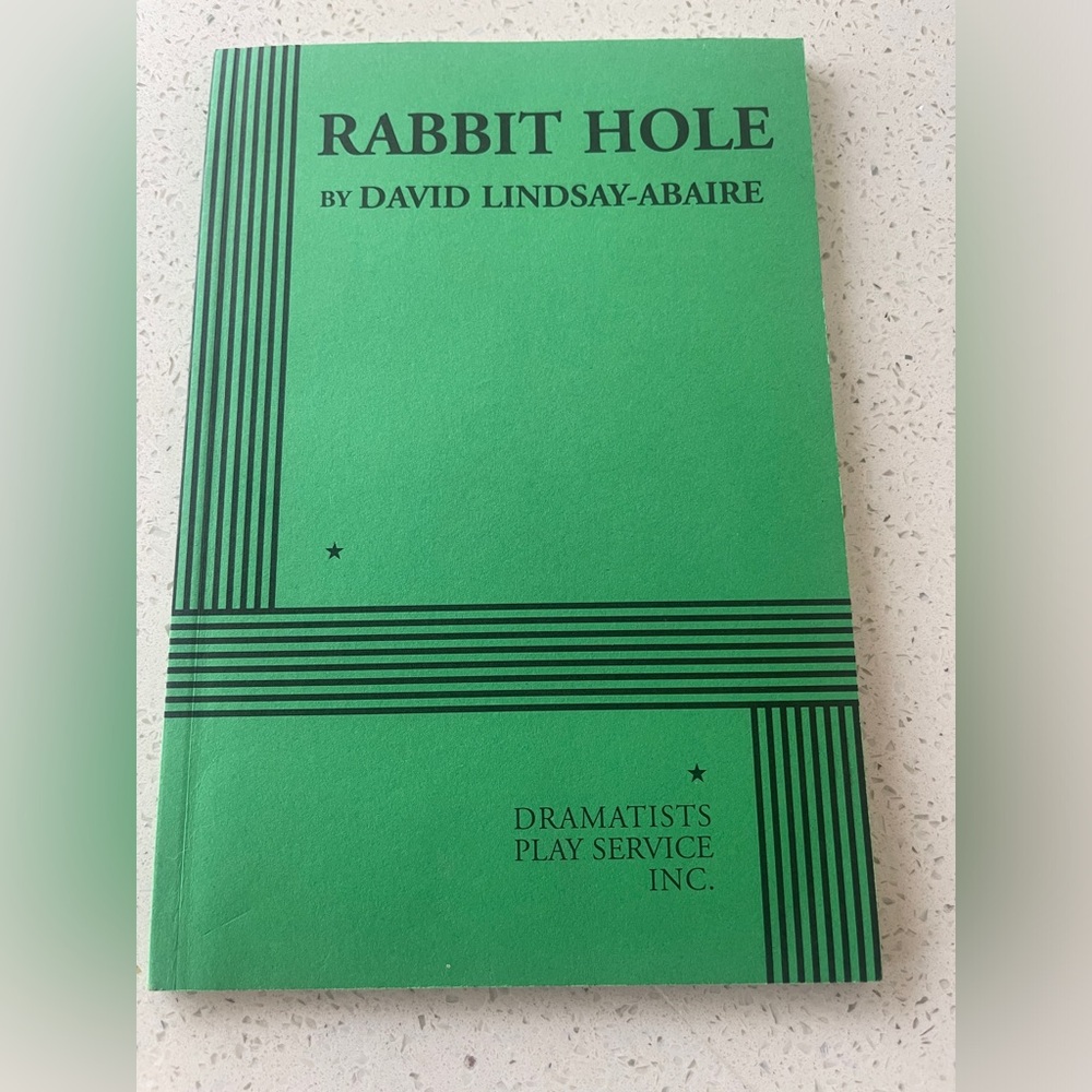 Rabbit Hole by David Lindsay-Abaire